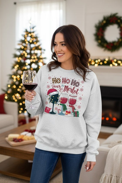 Ho Ho Ho Pour the Merlot Graphic Sweatshirt - FamilyClothes