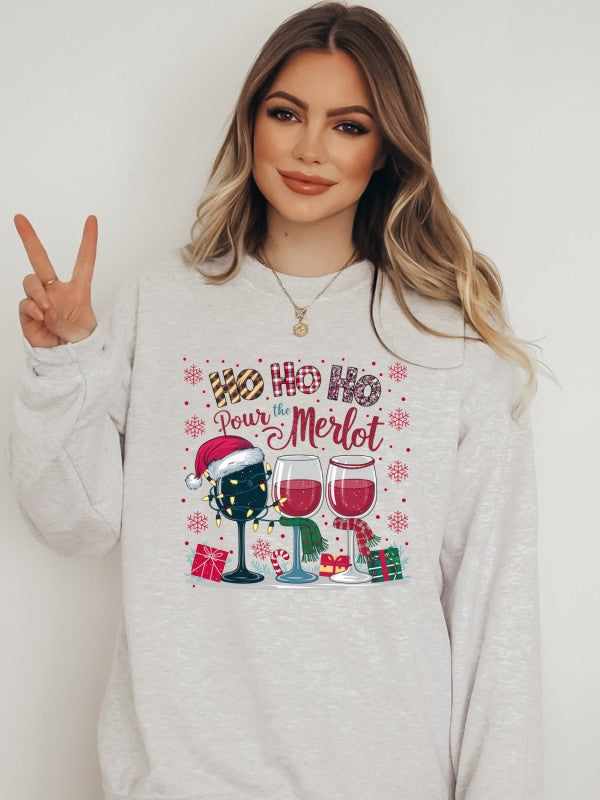 Ho Ho Ho Pour the Merlot Graphic Sweatshirt - FamilyClothes